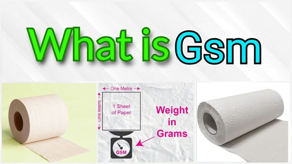 How Does The Unit “gsm” used for measuring tissue paper?