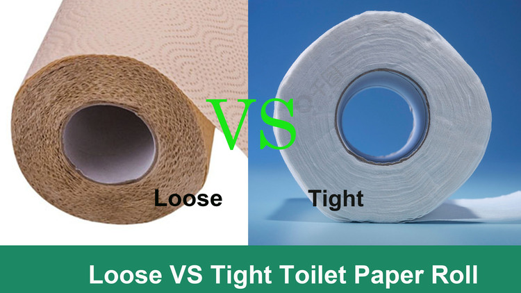 Loose toilet paper VS Tight Toilet Paper Roll